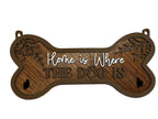“Home Is Where the Dog Is” Bone Leash Holder – 2 Hooks