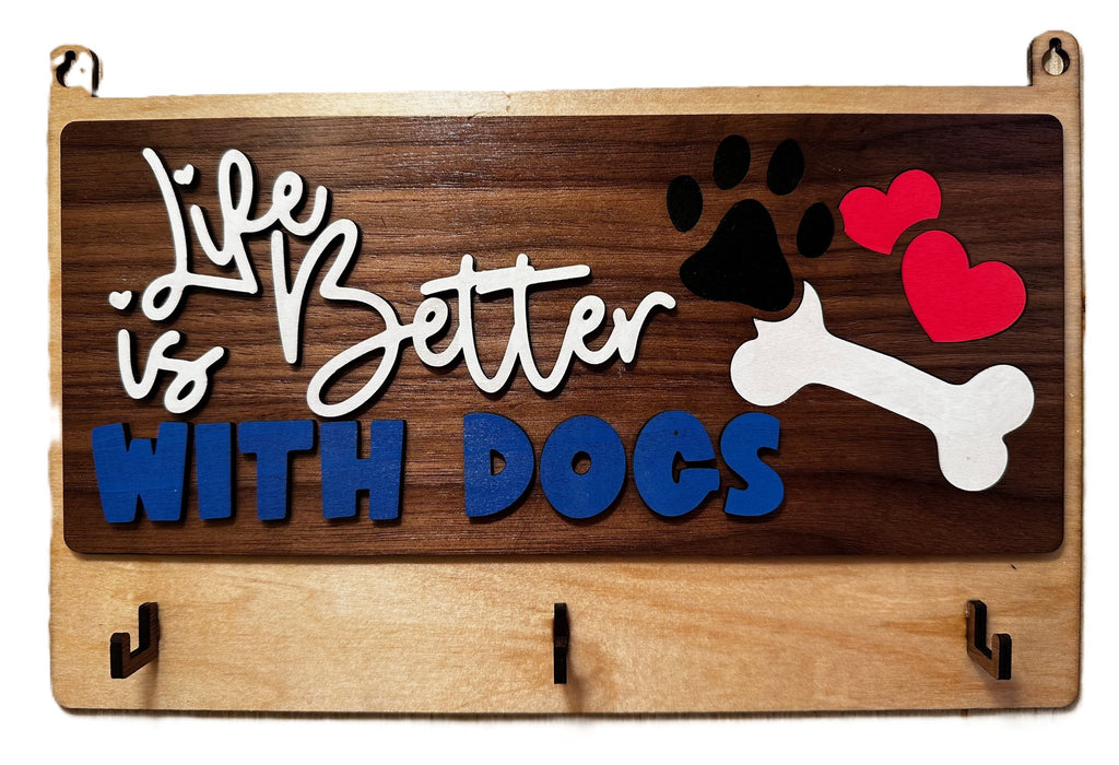 Life Is Better With Dogs – Wall Mounted Leash Rack
